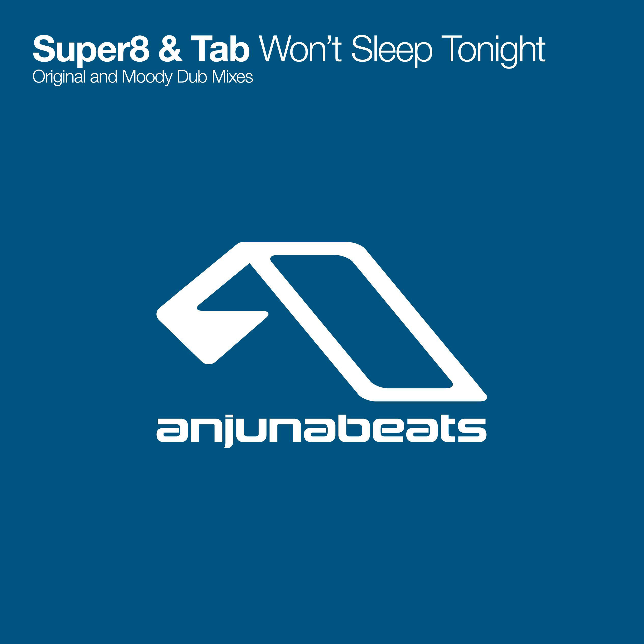 Won't Sleep Tonight van Super8 & Tab
