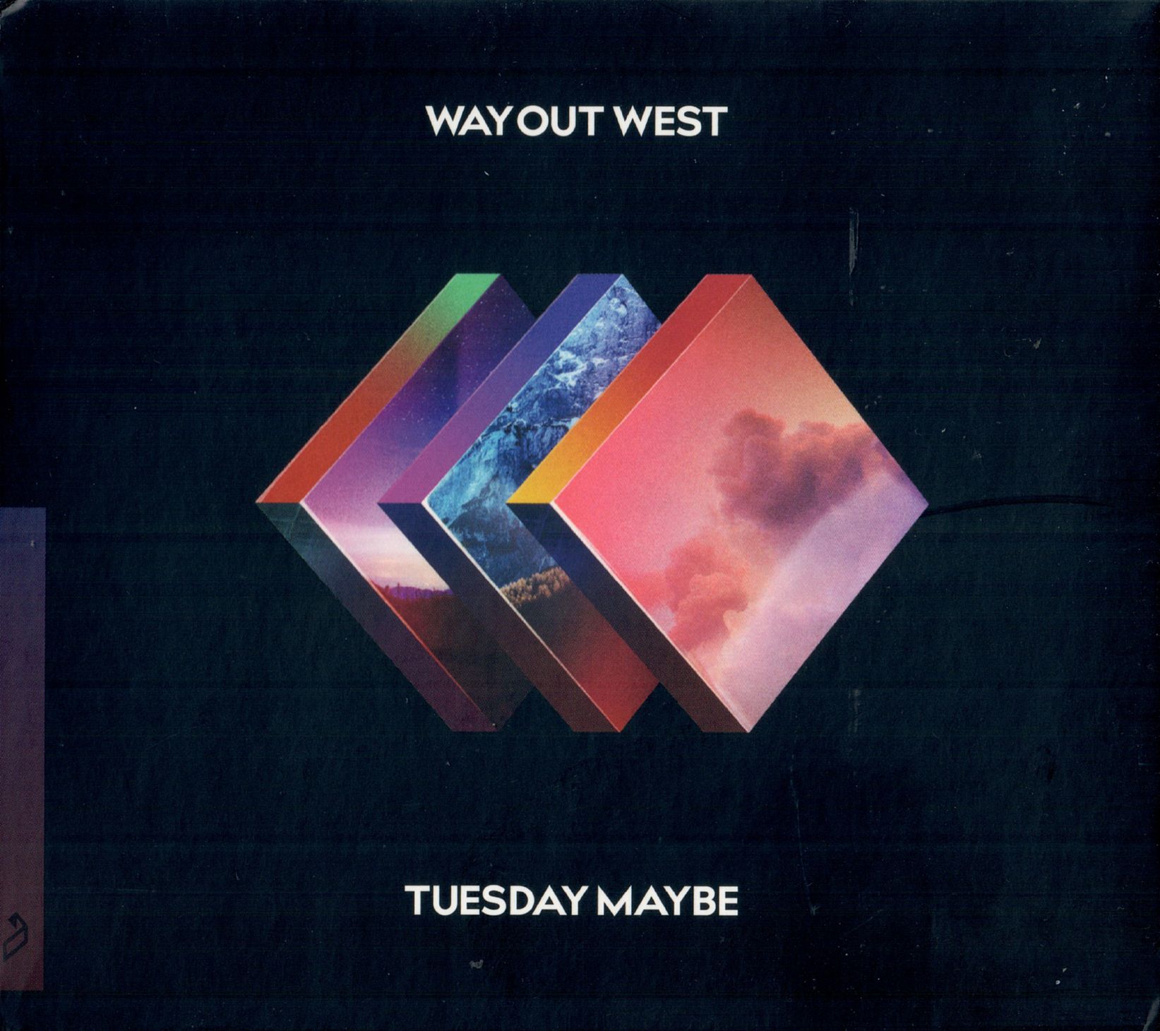 Tuesday Maybe van Way Out West